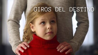 Al final de la película, llorarás… de felicidad ! GIROS DEL DESTINO ! Película Completa en Español