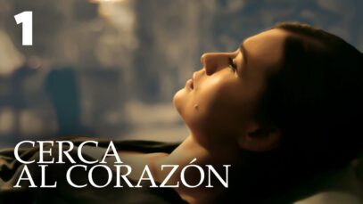 Cerca al corazón | Capítulo 1 | Película romántica en Español Latino