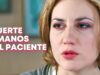 Muerte a manos del paciente | Película completa | Parte 1 | Película romántica en Español Latino